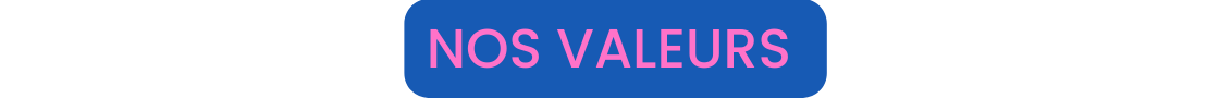 Nos valeurs